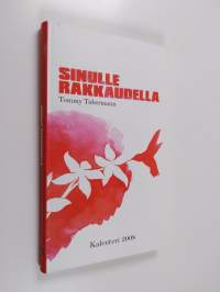 Sinulle rakkaudella : Kalenteri 2008