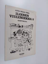 Iloinen viuluniekka 2 : säestyskirja