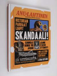 Skandaali! : historian parhaat lööpit