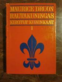 Rautakuningas. Kirotut kuninkaat I