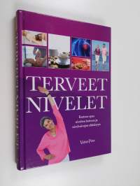 Terveet nivelet : kattava opas nivelten hoitoon ja nivelvaivojen ehkäisyyn
