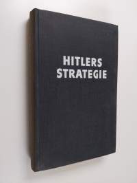 Hitlers Strategie