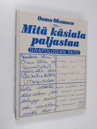 Mitä käsiala paljastaa : grafologian taito