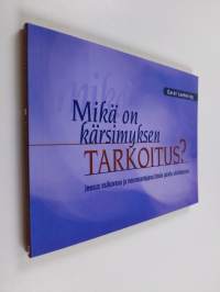 Mikä on kärsimyksen tarkoitus? : Jeesus esikuvana ja neuvonantajana tämän päivän ahdistuksissa