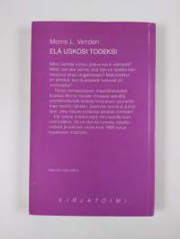 Elä uskosi todeksi : kymmenen lukua täynnä henkilökohtaisia oivalluksia ja käytännön neuvoja, joiden avulla tuhannet ovat löytäneet ulkokohtaisen uskonnollisuuden...