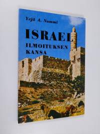Israel, ilmoituksen kansa halki Raamatun ja historian
