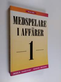 Medspelare i affärer 1