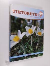 Tietoretki 1-10, lasten tietokirjasto : Eläimet ; Kasvit ; Ihminen ; Leikki ja työ ; Suomi ; Eurooppa ; Taiteet ; Sanat ja kuvat ; Tekniikka ; Maailma ja avaruus