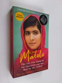 I am Malala : the girl who stood up for education and was shot by the Taliban (ERINOMAINEN)