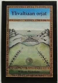 Ylivaltiaan orjat. (Romaani)