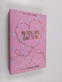 My True Love Gave to Me