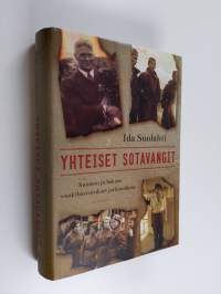 Yhteiset sotavangit : Suomen ja Saksan vankiluovutukset jatkosodassa