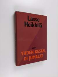 Yhden kesän, oi Jumalat : runoja vuosilta 1949-1961