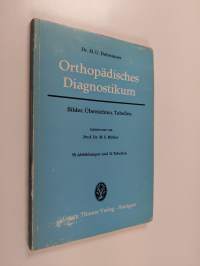 Orthopädisches Diagnostikum - Bilder, Übersichten, Tabellen