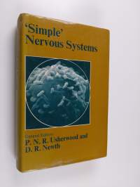 &#039;Simple&#039; nervous systems : an international symposium [organized by the Scottish electrophysiological society, held in Glasgow and Edinburgh, April 1973]