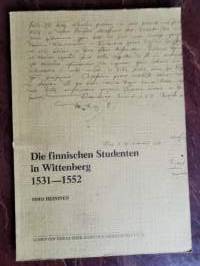 Die finnischen Studenten im Wittenberg 1531-1552