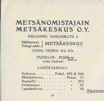 Metsänomistajain Metsäkeskus Oy Metsäkeskus 1928 -  firmalomake 2 eril