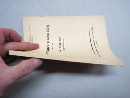Sandvikens handbok - Svetsning (svetsmetoder) -hitsaus ja hitsausmenetelmät, ruotsinkielinen oppikirja
