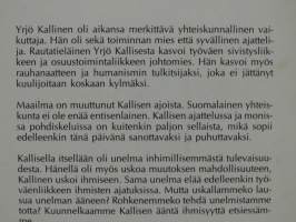 Ihmisyyttä etsimässä - Yrjö Kallisen 100-vuotis juhlavuoden kunniaksi