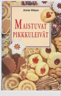 Maistuvat pikkuleivätIrresistible biscuits, cookies &amp; shortbread, suomiKirjaWilson, Anne, kirjoittajaKönemann [2006]