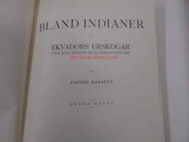 Bland indianer - Ekvadors urskogar I-II (Turistresor och forskningsfärder)