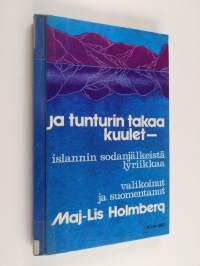 Ja tunturin takaa kuulet : Islannin sodanjälkeistä lyriikkaa
