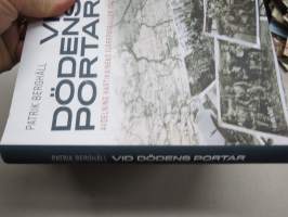 Vid dödens portar - Avdelnin Hartikainens fjärrpatruller 1942