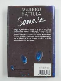 Sama se : novelleja (signeerattu, tekijän omiste)