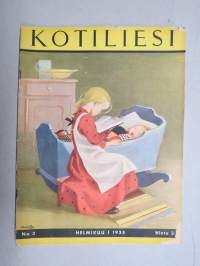 Kotiliesi 1935 nr 3, kansikuva Martta Wendelin, Kuka on oikea Pityu?, Kuolemisen taito on elämäntaidon kypsyysnäyte, Nuorten parien koteja, Vieraskoreutta, ym.