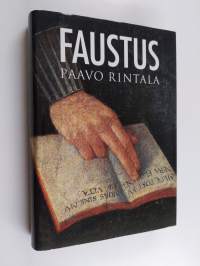 Faustus : minun todellinen henkilöhistoriani, minusta sepitetyt legendat, minun runoni