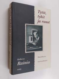 Tytöt, tykit ja runot : muistikuvia nuoruudestani (tekijän omiste)