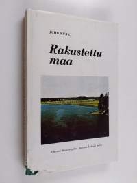 Rakastettu maa : runoja : valikoitu vuosilta 1906-1975