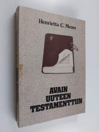 Avain Uuteen testamenttiin : opas Raamatun tutkimiseen