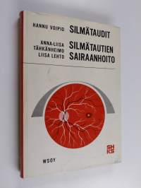 Silmätaudit ; Silmätautien sairaanhoito
