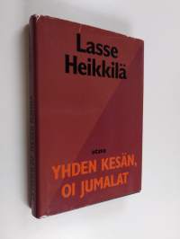 Yhden kesän, oi Jumalat : runoja vuosilta 1949-1961