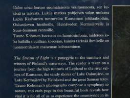 Valon virta - The stream of light - Flutendes Licht