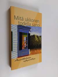 Mitä ukkonen todella sanoi : amerikkalaisia nykynovelleja