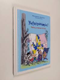 Yhteisvoimin! : tietoa ja tarinaa EU:sta