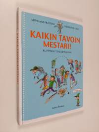 Kaikin tavoin mestari!