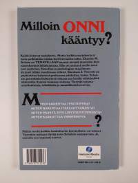 Milloin onni kääntyy