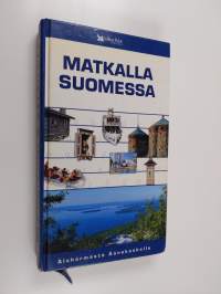 Matkalla Suomessa : Alahärmästä Äänekoskelle