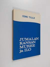 Jumalan kansan murhe ja ilo : ensimmäinen esitelmä on pidetty Messuhallissa Helsingissä 20.1.1963 ; toinen osa on kirjoitettu sille jatkoksi