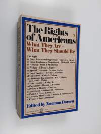 The Rights of Americans - What They Are--what They Should be