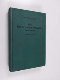 Oratio de Sinarum philosophia practica Rede über die praktische Philosophie der Chinesen