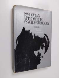 Pavlovian approach to psychopathology