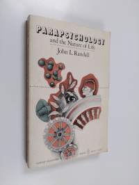 Parapsychology and the Nature of Life