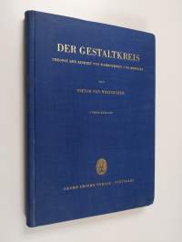Der Gestaltkreis : Theorie der Einheit von Wahrnehmen und Bewegen
