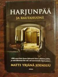 Harjunpää ja Rautahuone