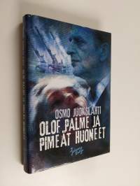 Olof Palme ja pimeät huoneet