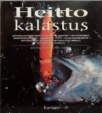 Heittokalastus.   (Kalastus, virvelöinti, tekniikat, välineet)